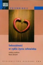 Seksualność w cyklu życia człowieka - Maria Beisert (red.)