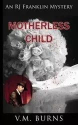 Motherless Child - Burns V M