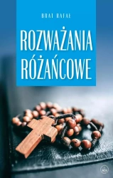 Rozważania różańcowe - Rafał Brat