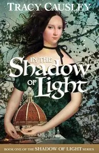In the Shadow of Light - Tracy Causley