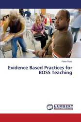 Evidence Based Practices for BOSS Teaching - Ross Peter