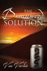 The Drinnwood Solution - Van Voorhis