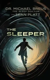 The Sleeper - Micheal Breus Dr.