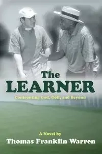 The Learner - Warren Thomas Franklin