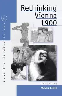 Rethinking Vienna 1900 - Beller Steven