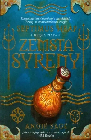 Septimus Heap. Księga 5. Zemsta Syreny - Angie Sage