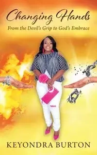 Changing Hands - Burton Keyondra