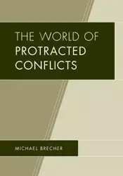 The World of Protracted Conflicts - Michael Brecher