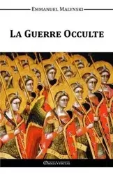 La Guerre Occulte - Emmanuel Malynski