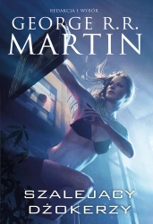 Szalejący dżokerzy dzikie karty Tom 3 - opracowanie zbiorowe