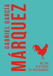 eBook Nie ma kto pisać do pułkownika - Gabriel Garcia Marquez mobi epub