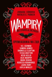 Wampiry nie starzeją się nigdy - V.E. Schwab