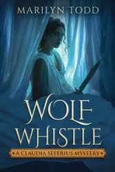 Wolf Whistle - Todd Marilyn
