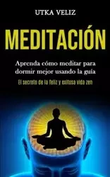 Meditación - Veliz Utka