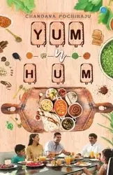Yum n' Hum - Pochiraju Chandana