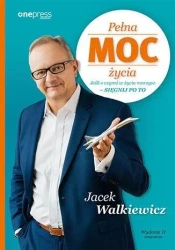 Pełna MOC życia w.2 zmienione - Jacek Walkiewicz