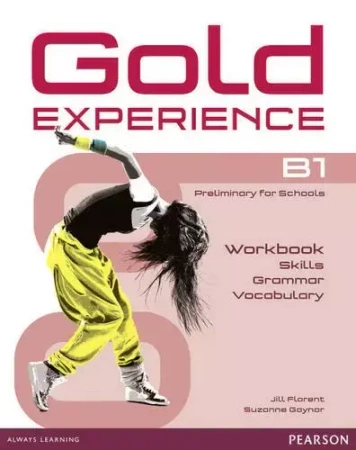 Gold Experience B1 Language and Skills WB - Jill Florent, Suzanne Gaynor