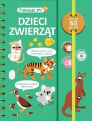 Powiedz mi! Dzieci zwierząt - Cecile Jugla