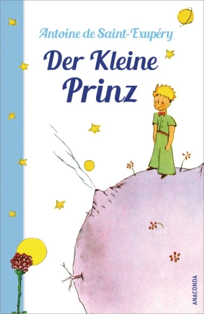 Der Kleine Prinz - Antoine de Saint-Exupery