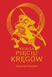 Księga pięciu kręgów - Miyamoto Musashi