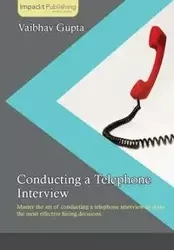 Conducting a Telephone Interview - Gupta Vaibhav