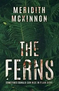 The Ferns - Meridith Mckinnon