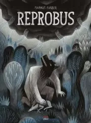 Reprobus - Markus Farber