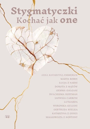 Stygmatyczki. Kochać jak one - Marta Wielek