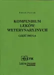 Kompendium Leków Weterynaryjnych część 2 - Paweł Pastok