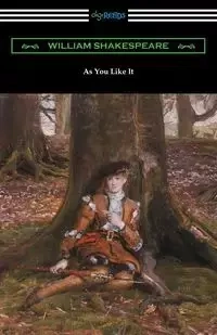 As You Like It (Annotated by Henry N. Hudson with an Introduction by Charles Harold Herford) - William Shakespeare