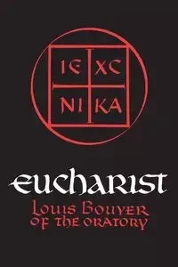 Eucharist - Louis Bouyer
