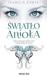 Światło anioła - Izabela Zawis