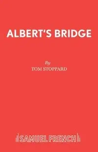 Albert's Bridge - Tom Stoppard