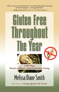 Gluten Free Throughout the Year - Melissa Diane Smith