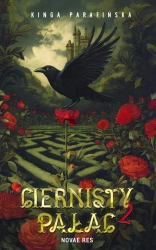 eBook Ciernisty Pałac. Tom II - Kinga Parafińska epub mobi