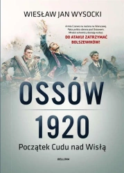 Ossów 1920. Początek Cudu nad Wisłą - Wiesław Jan Wysocki