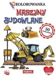 Kolorowanka z naklejkami Maszyny budowlane - Hubert Włodarczyk