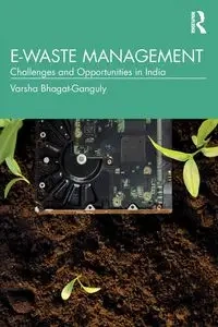 E-Waste Management - Bhagat-Ganguly Varsha