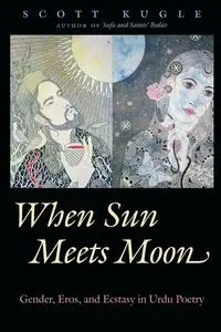 When Sun Meets Moon - Scott Kugle