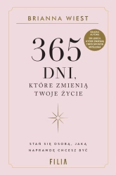 365 dni, które zmienią Twoje życie - Brianna Wiest