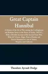 Great Captain Hannibal - Theodore Dodge