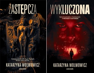 Komisarz Tymon Hanter T. 1-2 PAKIET Wykluczona + Zastępcza - Katarzyna Wolwowicz