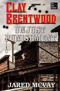 Unjust Punishment - Jared McVay
