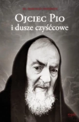 Ojciec Pio i dusze czyśćcowe wyd. 2 - Marcello Stanzione