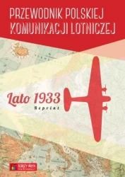 Przewodnik polskiej komunik. lotniczej - lato 1933 - praca zbiorowa