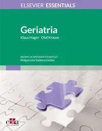 Geriatria - Hager K., Krause O.