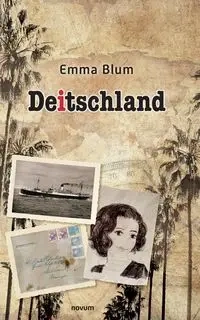 Deitschland - Emma Blum