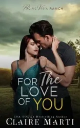 For the Love of You - Marti Claire