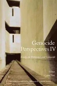Genocide Perspectives IV - Colin Tatz