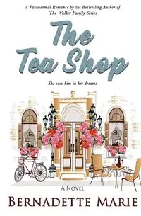 The Tea Shop - Marie Bernadette
